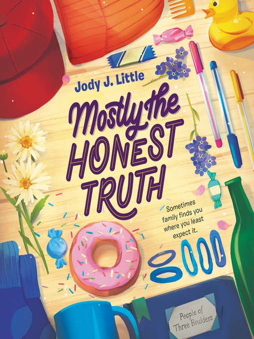 Title details for Mostly the Honest Truth by Jody J. Little - Wait list